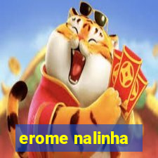 erome nalinha